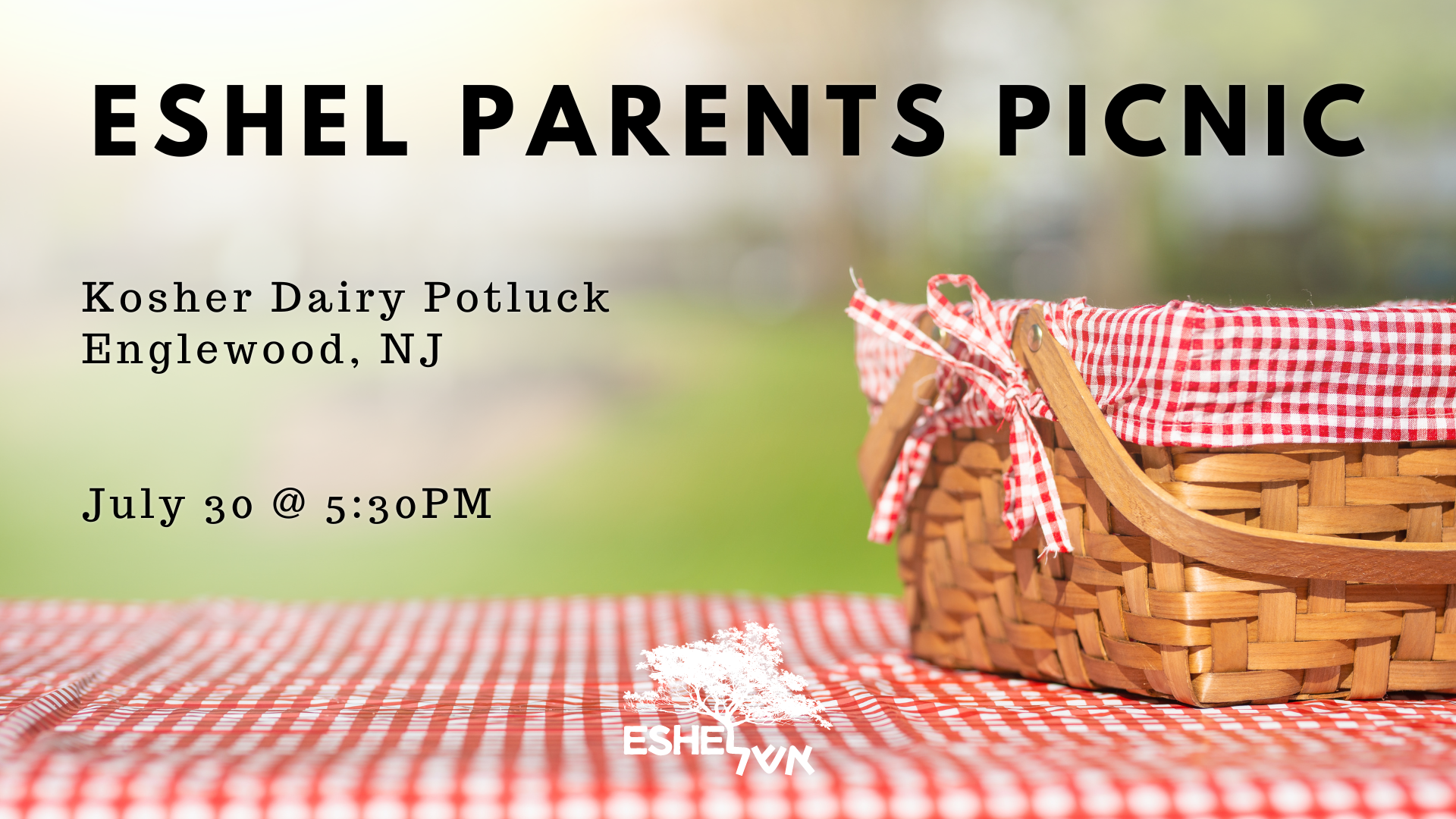 Eshel Parent picnic kosher dairy potluck englewood NJ July 30 @ 5:30PM
