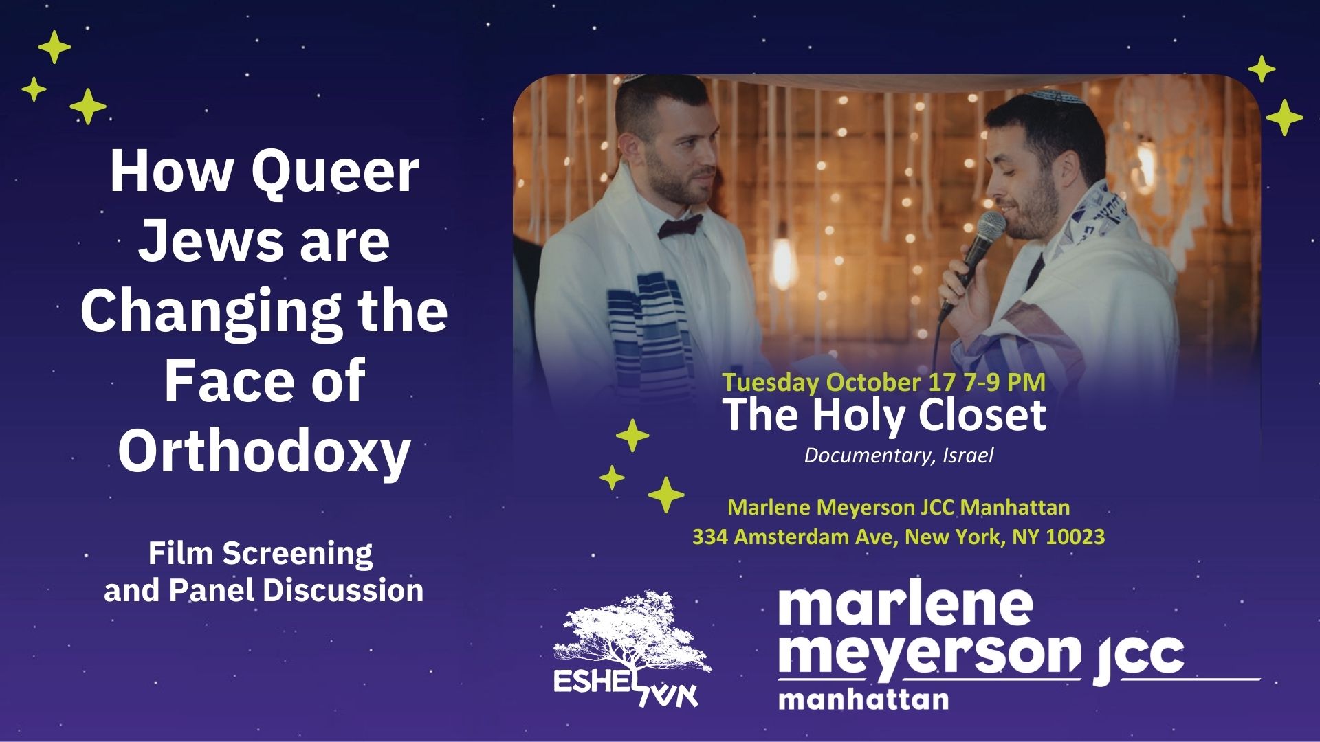 How Queer Jews are Changing the Face of Orthodoxy: Film Screening and Panel Discussion | Tuesday October 17 @ 7-9 pm, Marlene Myerson JCC Manhattan