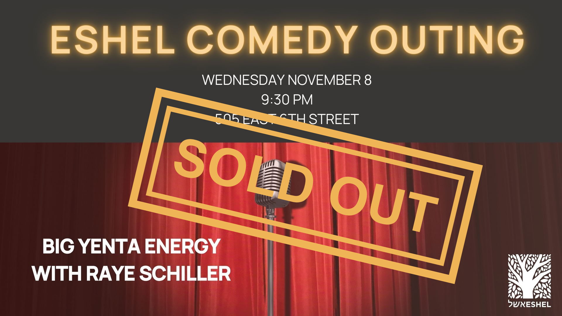 Eshel Comedy Outing | Wednesday, November 8, 9:30 pm, 505 East 6th Street