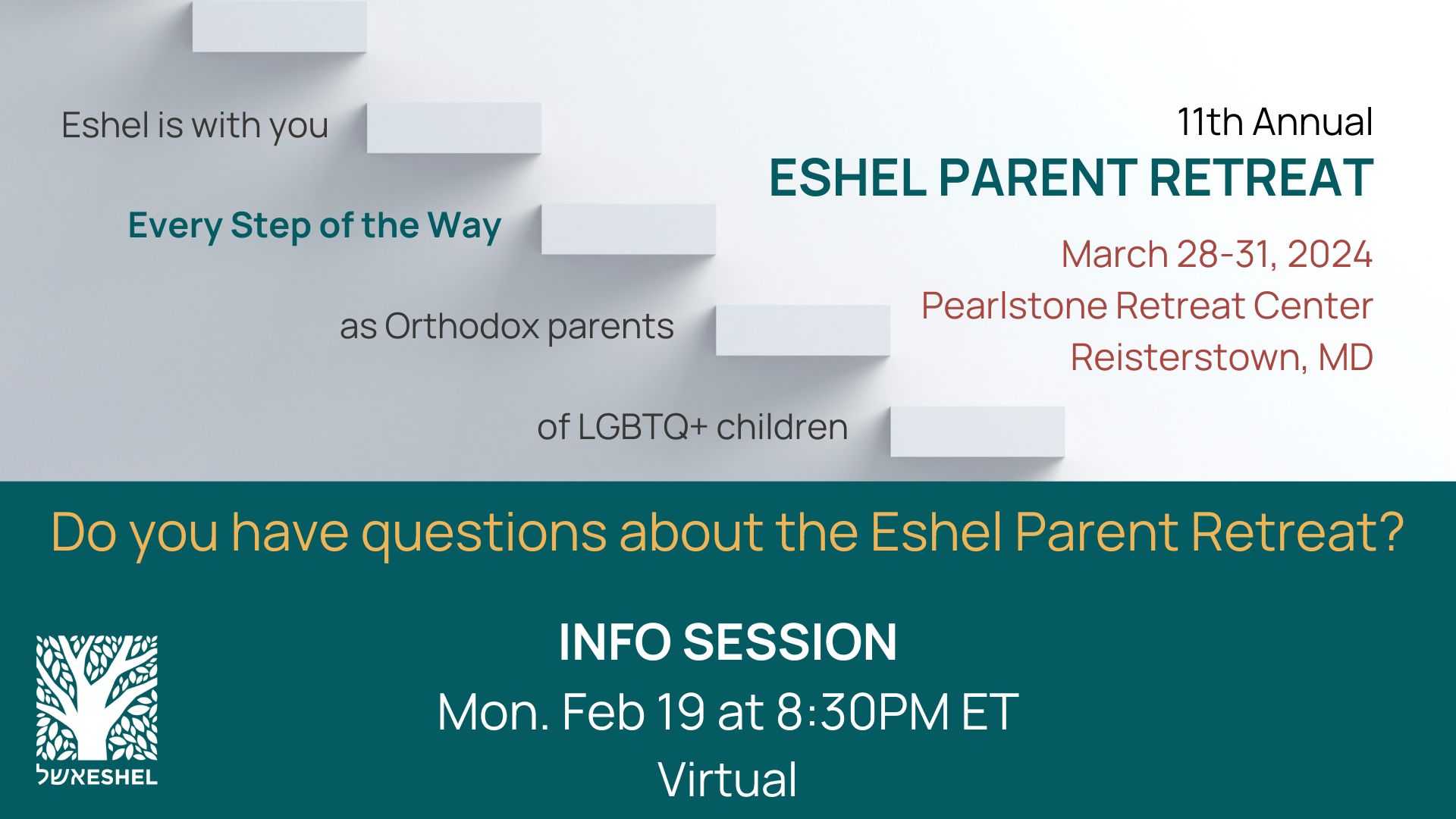 Do you have questions about the Eshel Parent Retreat? INFO SESSION - Tue. Feb 20 at 8:30 pm ET